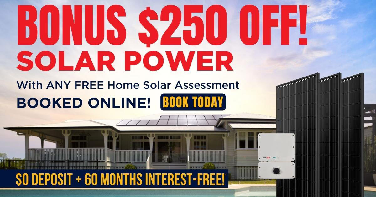 Bonus $250 off for solar assessments booked online with Solahart Caboolture